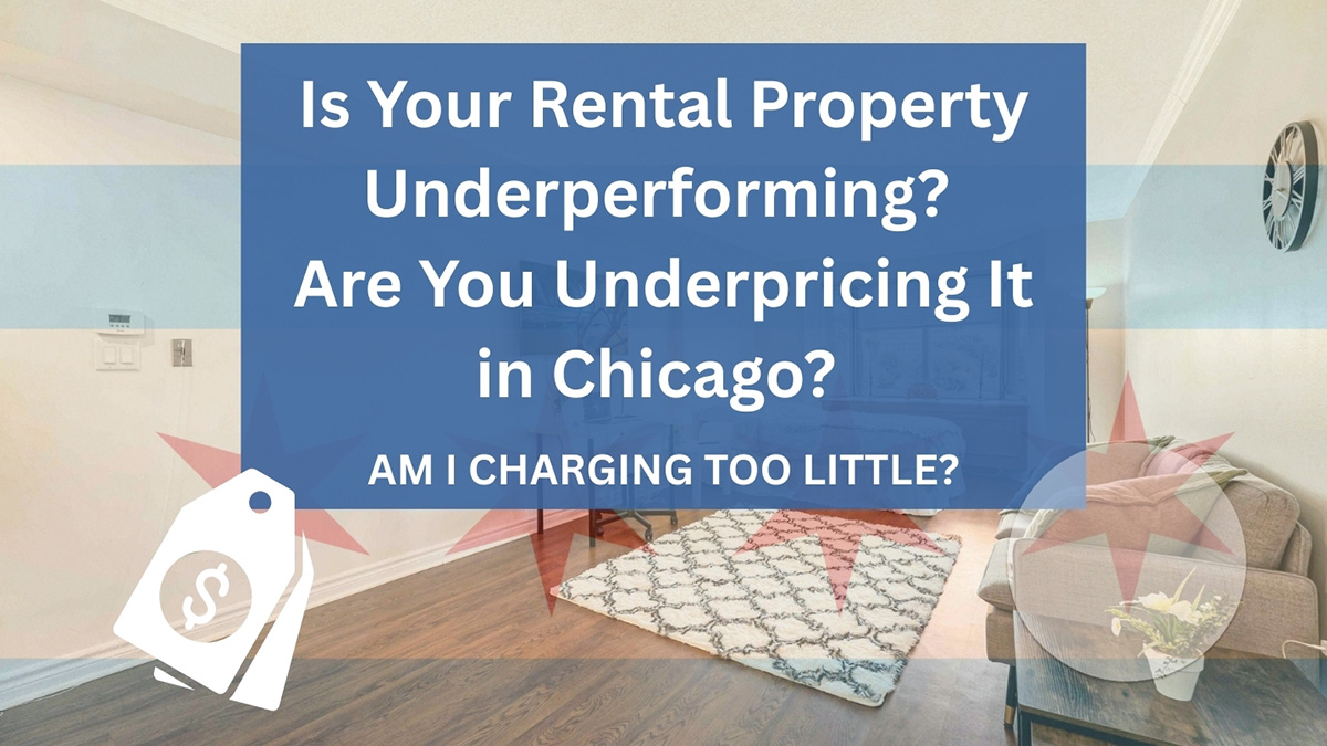 Is Your Rental Property Underperforming? Are You Underpricing It in Chicago? What It Could Be Costing You in 2026